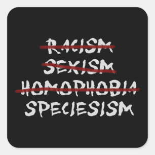 Sticker Carré Abolir le spéciéisme Suivant !