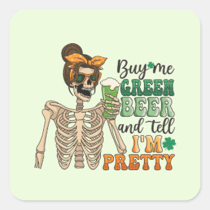 Sticker Carré Acheter Me Bière Verte - Squelette   Saint Patrick