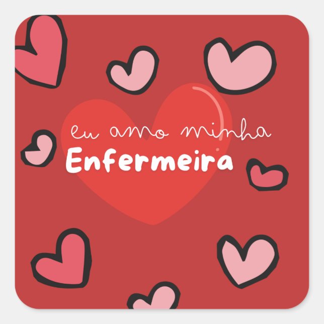 Sticker Carré Adesivo quadrado. Eu amo minha enfermeira, vermelh (Devant)