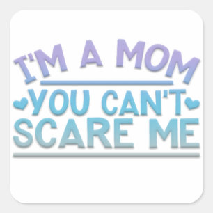 Sticker Carré Adorables Drôle Je suis une maman