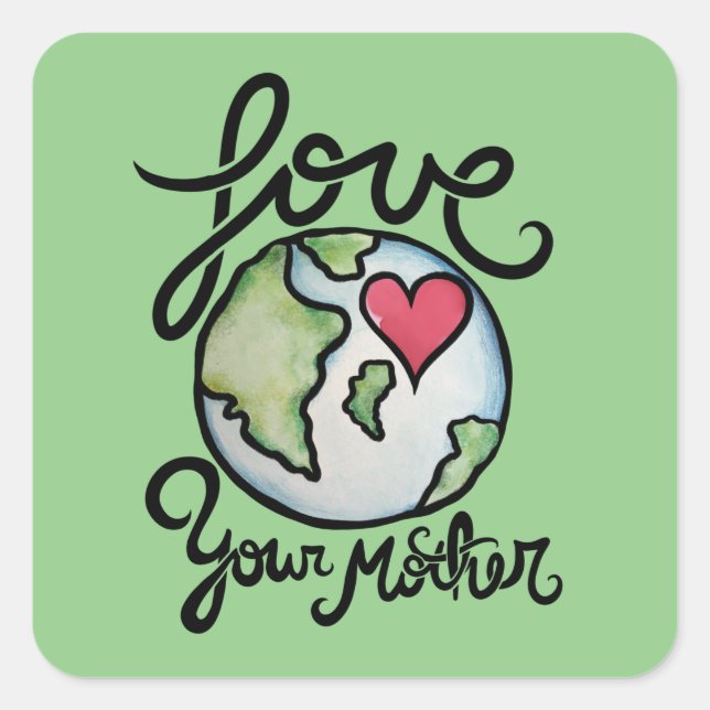 Sticker Carré Aimez votre mère terre (Devant)