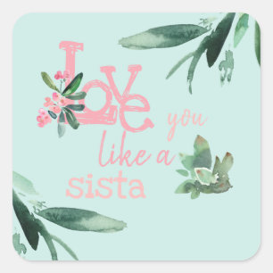 Sticker Carré Aimez-vous comme un Cactus Sista