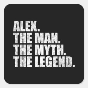 Sticker Carré Alex nom, Alex L'Homme Le Mythe La Légende