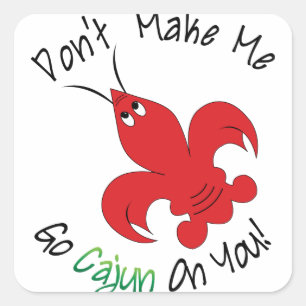 Sticker Carré Allez Cajun Sur Vous