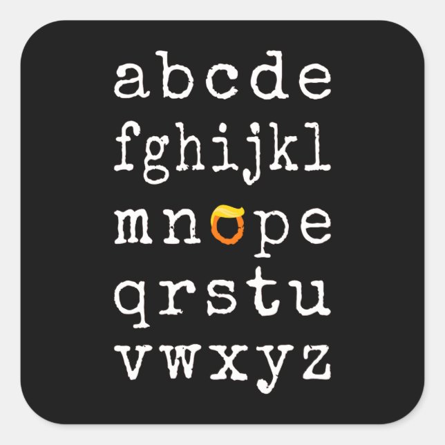 Sticker Carré Alphabet anti-Trump - Nope V (Devant)