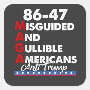 Sticker Carré Américains malavisés et crédules 86-47
