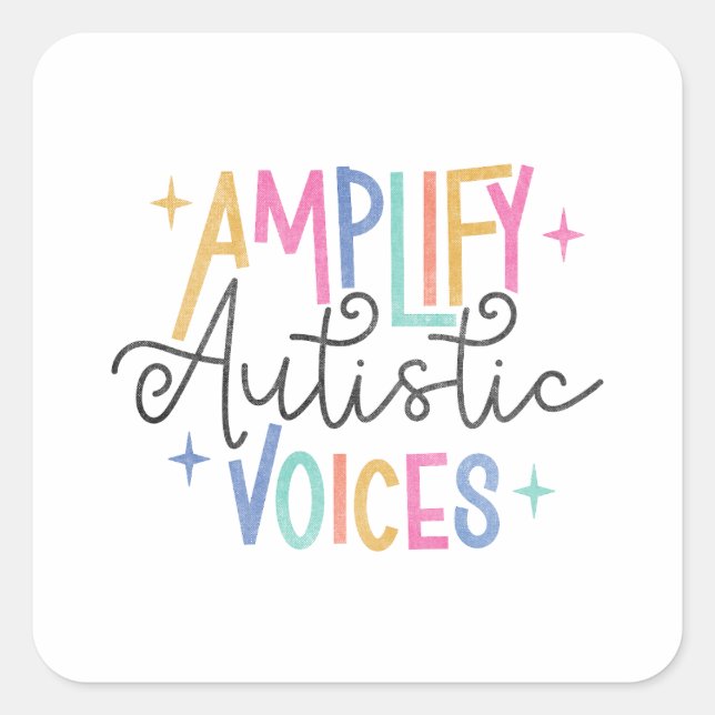 Sticker Carré Amplifier les voix autistes (Devant)