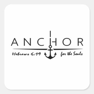 Sticker Carré Ancre pour l'Âme – Hébreux 6:19 Foi