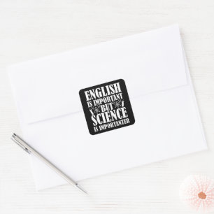 Sticker Carré Anglais Important Mais Science Drôle Enseignant Di