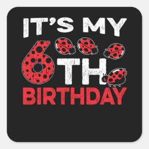 Sticker Carré Anniversaire 6 Anniversaire Sweet Cute Ladybug