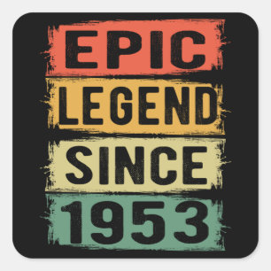 Sticker Carré anniversaire âgé de 72 ans 1953 Légende épique 72e