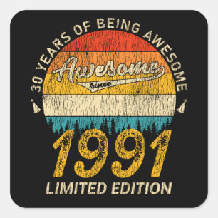 Sticker Carré anniversaire de 30 ans 1991 stupéfiant depuis 30e 