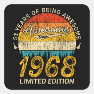 Sticker Carré anniversaire de 53 ans 1968 stupéfiant depuis 53e 