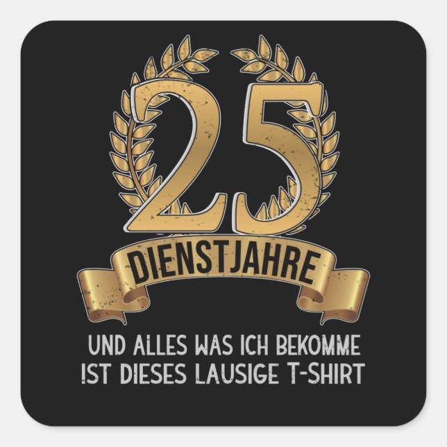 Sticker Carré Anniversaire De L'Entreprise 25 Ans D'Employés Soc (Devant)