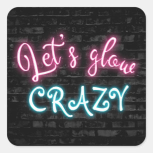 Sticker Carré Anniversaire Neon Glow Sign on Brick