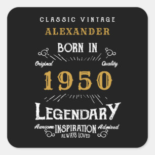 Sticker Carré Anniversaire Personnalisé 1950 Légendaire Détes