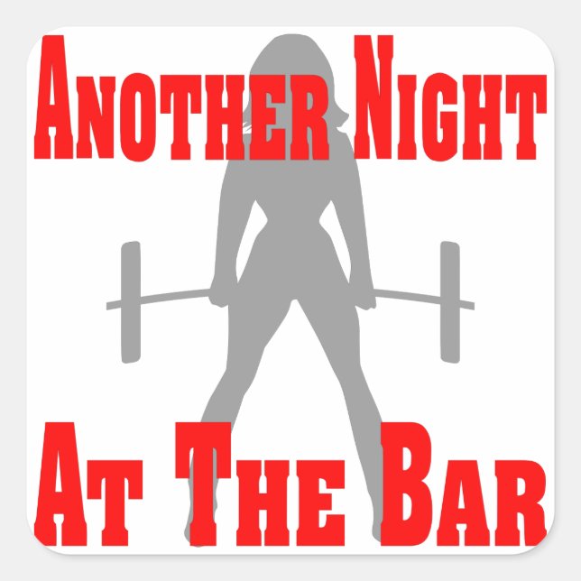 Sticker Carré Another night at The Bar Female Weightlifting (Devant)