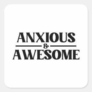 Sticker Carré Anxieux Et Incroyable