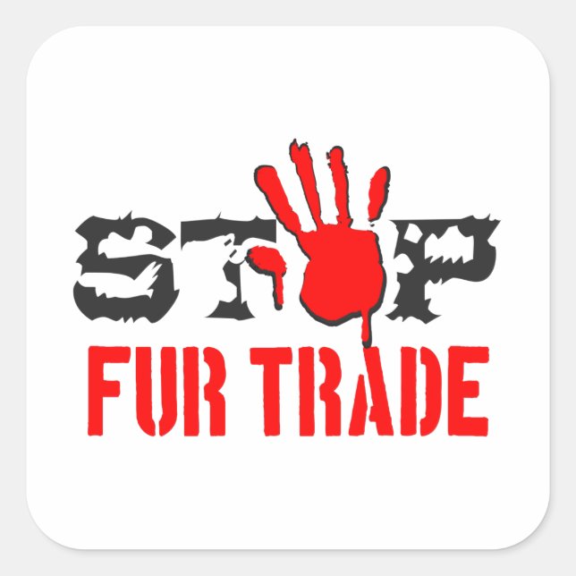 Sticker Carré Arrêter le commerce de la fourrure (Devant)