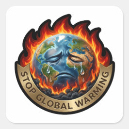 Sticker Carré Arrêtez le réchauffement climatique Terre qui pleu
