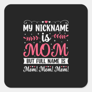 Sticker Carré Art Mère   Mon pseudo est Maman Anniversaire