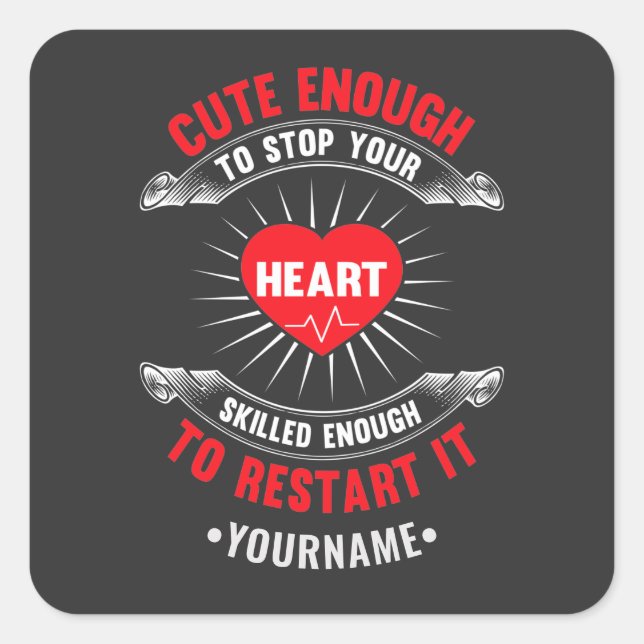 Sticker Carré Assez mignon pour arrêter votre coeur suffisamment (Devant)