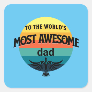 Sticker Carré au père le plus génial du monde, fête des pères