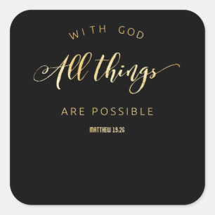 Sticker Carré Avec Dieu toutes les choses sont possibles Matthie