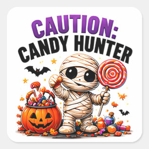 Sticker Carré Avertissement Chasseur de Bonbons Drôle Citation d