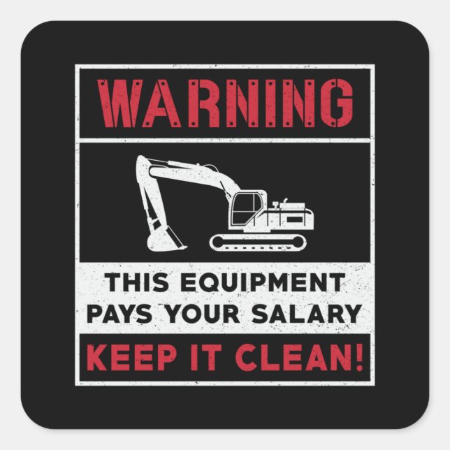 Sticker Carré Avertissement de l'excavateur Cette construction d (Devant)