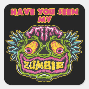 Sticker Carré Avez-vous vu mon zombie