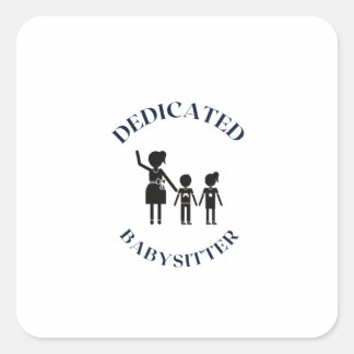 STICKER CARRÉ BABY-SITTER DEDICATEE