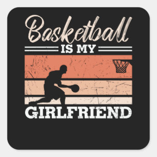 Sticker Carré Basketball est ma petite amie Belle conception