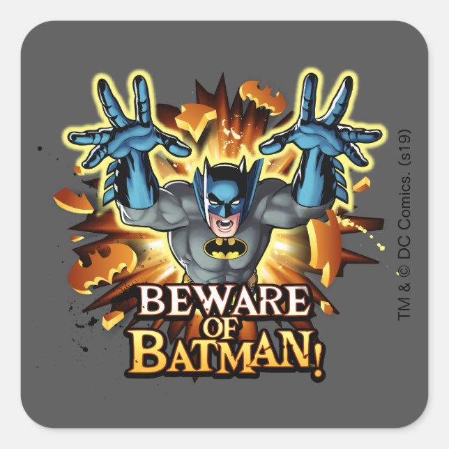 Sticker Carré Batman | Attention à Batman (Devant)