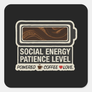Sticker Carré Batterie Sociale Alimentée par le Café   Niveau d'