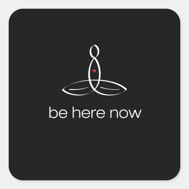 Sticker Carré Be Here Now - Style régulier blanc (Devant)