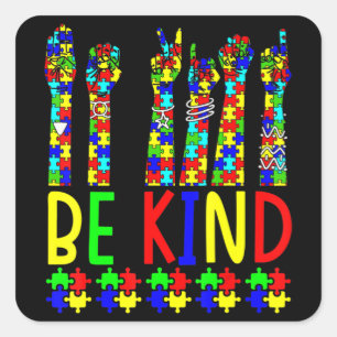 Sticker Carré Be Kind Hand Sign Language Puzzle Sensibilisation