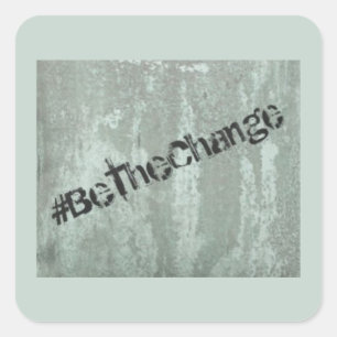 Sticker Carré Be the Change Gandhi Graffiti