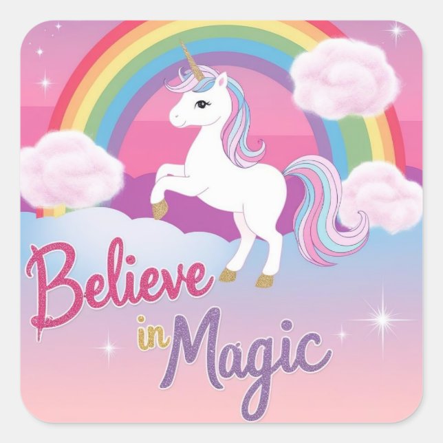 Sticker Carré Believe in Magic with Unicorn and Rainbow (Devant)