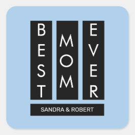 Sticker Carré Best mom ever Custom kids names