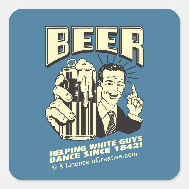 Sticker Carré Bière : Aider Les Blancs À Danser Depuis (Devant)