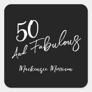 Sticker Carré Black Fifty and Fabulous Script Birthday Party