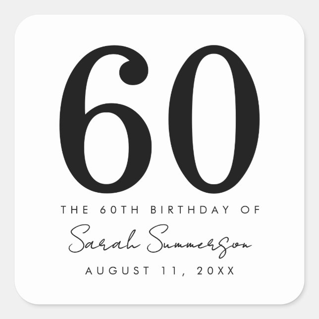 Sticker Carré Black White Name Date Sixty 60th Birthday Party (Devant)