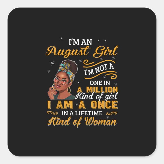 Sticker Carré Black Women August Birthday (Devant)
