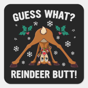 Sticker Carré Blague de Noël sur le derrière de renne