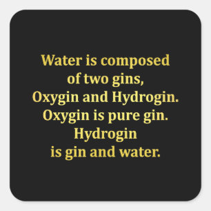 Sticker Carré Blague sur l'eau et le gin drôle