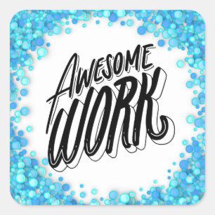 Sticker Carré Blue Confetti Awesome Travail enseignant Récompens