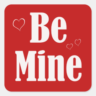 Sticker Carré Bold Be Mine Valentine