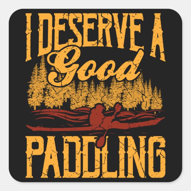 Sticker Carré BON PADDDLING Funny Kayak Canoë cadeau Kayaker (Devant)