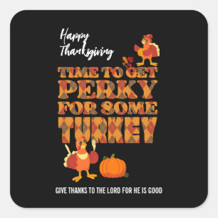 Sticker Carré Bon thanksgiving PERKY POUR TURQUIE Christian